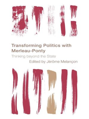 cover image of Transforming Politics with Merleau-Ponty